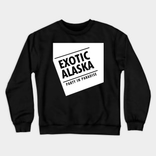 Exotic Alaska Crewneck Sweatshirt